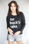 SALE! for buck's sake ~ Long Sleeve Slub Tee