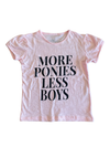 *NEW Bad Pony: More Ponies Less Boys Girls Crew Cotton Tee